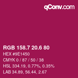 カラーコード: RGB 158.7 20.6 80 | qconv.com