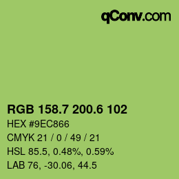 カラーコード: RGB 158.7 200.6 102 | qconv.com