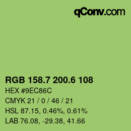 カラーコード: RGB 158.7 200.6 108 | qconv.com