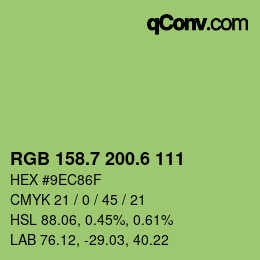 カラーコード: RGB 158.7 200.6 111 | qconv.com