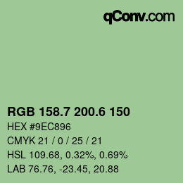 カラーコード: RGB 158.7 200.6 150 | qconv.com