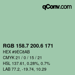 カラーコード: RGB 158.7 200.6 171 | qconv.com