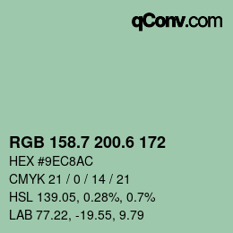 カラーコード: RGB 158.7 200.6 172 | qconv.com