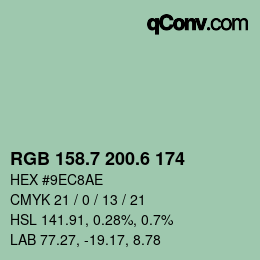カラーコード: RGB 158.7 200.6 174 | qconv.com