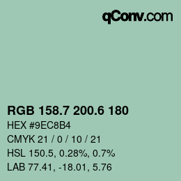 カラーコード: RGB 158.7 200.6 180 | qconv.com
