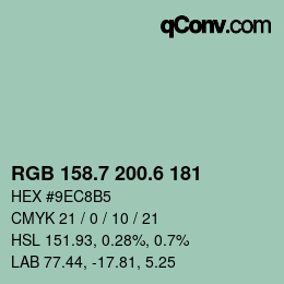 カラーコード: RGB 158.7 200.6 181 | qconv.com