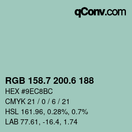カラーコード: RGB 158.7 200.6 188 | qconv.com