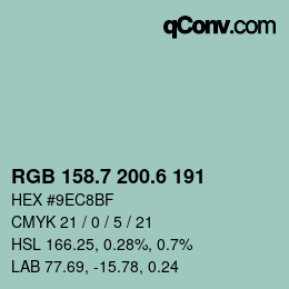 カラーコード: RGB 158.7 200.6 191 | qconv.com