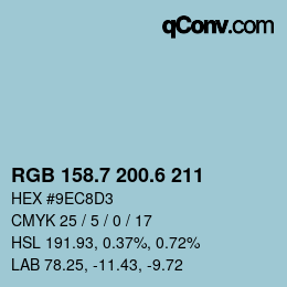カラーコード: RGB 158.7 200.6 211 | qconv.com