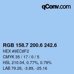 カラーコード: RGB 158.7 200.6 242.6 | qconv.com