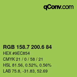 カラーコード: RGB 158.7 200.6 84 | qconv.com