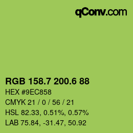カラーコード: RGB 158.7 200.6 88 | qconv.com