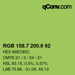 カラーコード: RGB 158.7 200.6 92 | qconv.com
