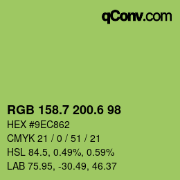 カラーコード: RGB 158.7 200.6 98 | qconv.com