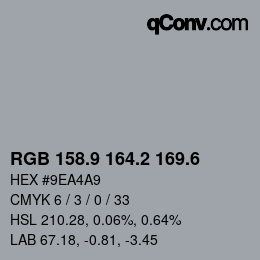 カラーコード: RGB 158.9 164.2 169.6 | qconv.com