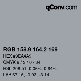 カラーコード: RGB 158.9 164.2 169 | qconv.com