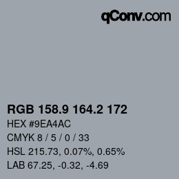 Color code: RGB 158.9 164.2 172 | qconv.com