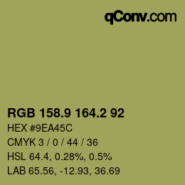 カラーコード: RGB 158.9 164.2 92 | qconv.com