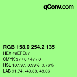 カラーコード: RGB 158.9 254.2 135 | qconv.com