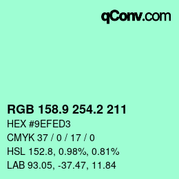 カラーコード: RGB 158.9 254.2 211 | qconv.com