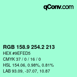 カラーコード: RGB 158.9 254.2 213 | qconv.com
