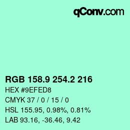 カラーコード: RGB 158.9 254.2 216 | qconv.com
