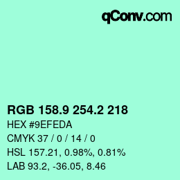 カラーコード: RGB 158.9 254.2 218 | qconv.com