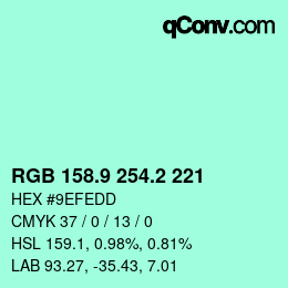 カラーコード: RGB 158.9 254.2 221 | qconv.com