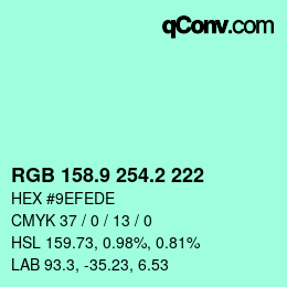 カラーコード: RGB 158.9 254.2 222 | qconv.com