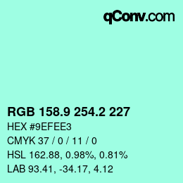 カラーコード: RGB 158.9 254.2 227 | qconv.com