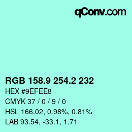カラーコード: RGB 158.9 254.2 232 | qconv.com