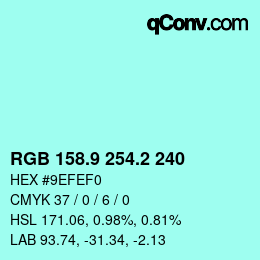 Color code: RGB 158.9 254.2 240 | qconv.com