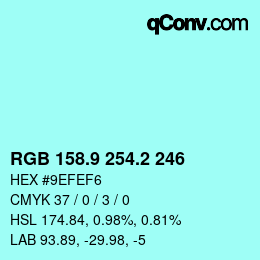 カラーコード: RGB 158.9 254.2 246 | qconv.com