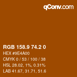 カラーコード: RGB 158.9 74.2 0 | qconv.com
