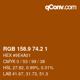 Color code: RGB 158.9 74.2 1 | qconv.com
