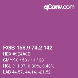 カラーコード: RGB 158.9 74.2 142 | qconv.com