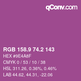 カラーコード: RGB 158.9 74.2 143 | qconv.com
