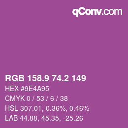 カラーコード: RGB 158.9 74.2 149 | qconv.com