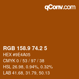 カラーコード: RGB 158.9 74.2 5 | qconv.com