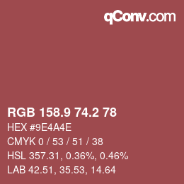 カラーコード: RGB 158.9 74.2 78 | qconv.com
