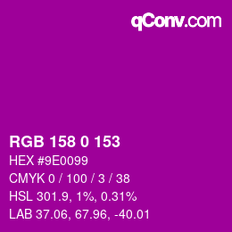 颜色代码: RGB 158 0 153 | qconv.com