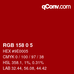 カラーコード: RGB 158 0 5 | qconv.com