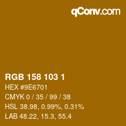 Color code: RGB 158 103 1 | qconv.com