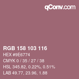 颜色代码: RGB 158 103 116 | qconv.com