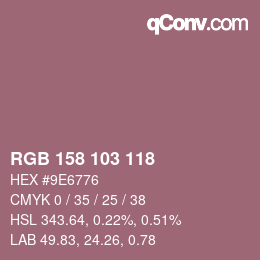 颜色代码: RGB 158 103 118 | qconv.com