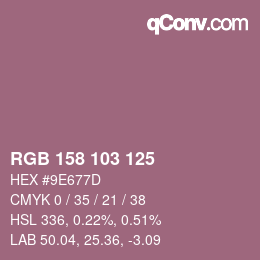 颜色代码: RGB 158 103 125 | qconv.com