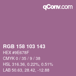 颜色代码: RGB 158 103 143 | qconv.com