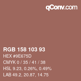 Color code: RGB 158 103 93 | qconv.com