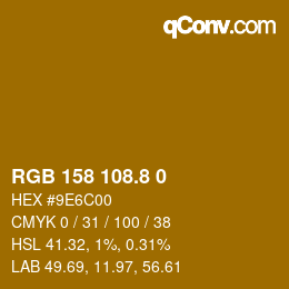 カラーコード: RGB 158 108.8 0 | qconv.com