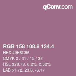 カラーコード: RGB 158 108.8 134.4 | qconv.com